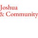 Joshua & Community
