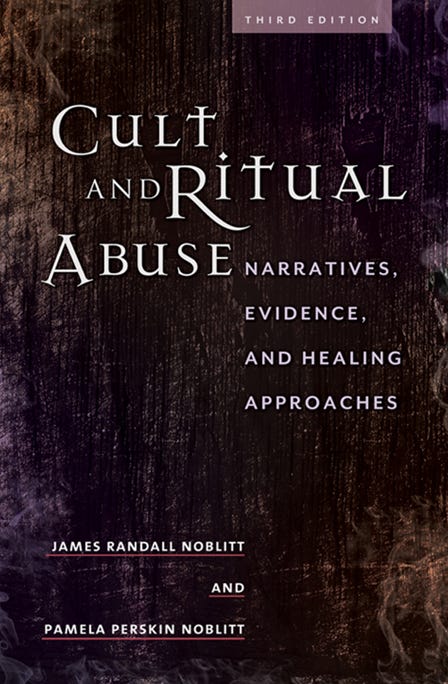 Cult and Ritual Abuse: Narratives, Evidence, and Healing [James ...
