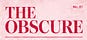 THE OBSCURE