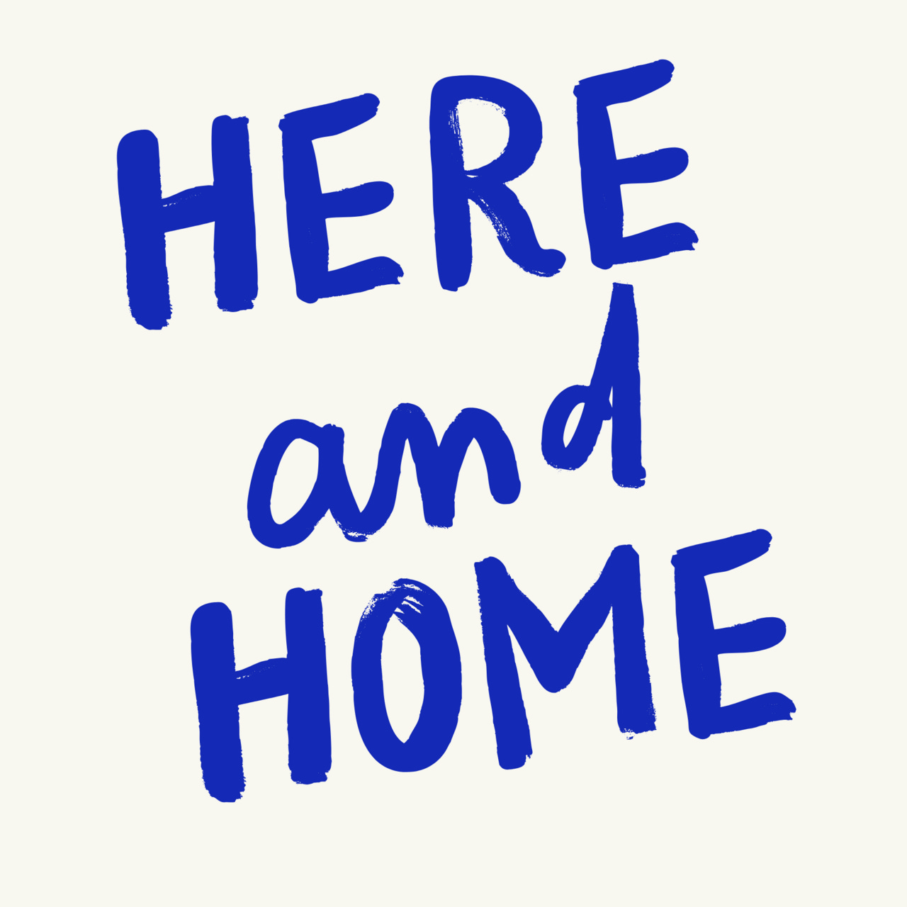 Here & Home