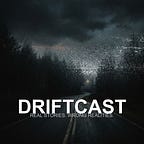 Drift Cast