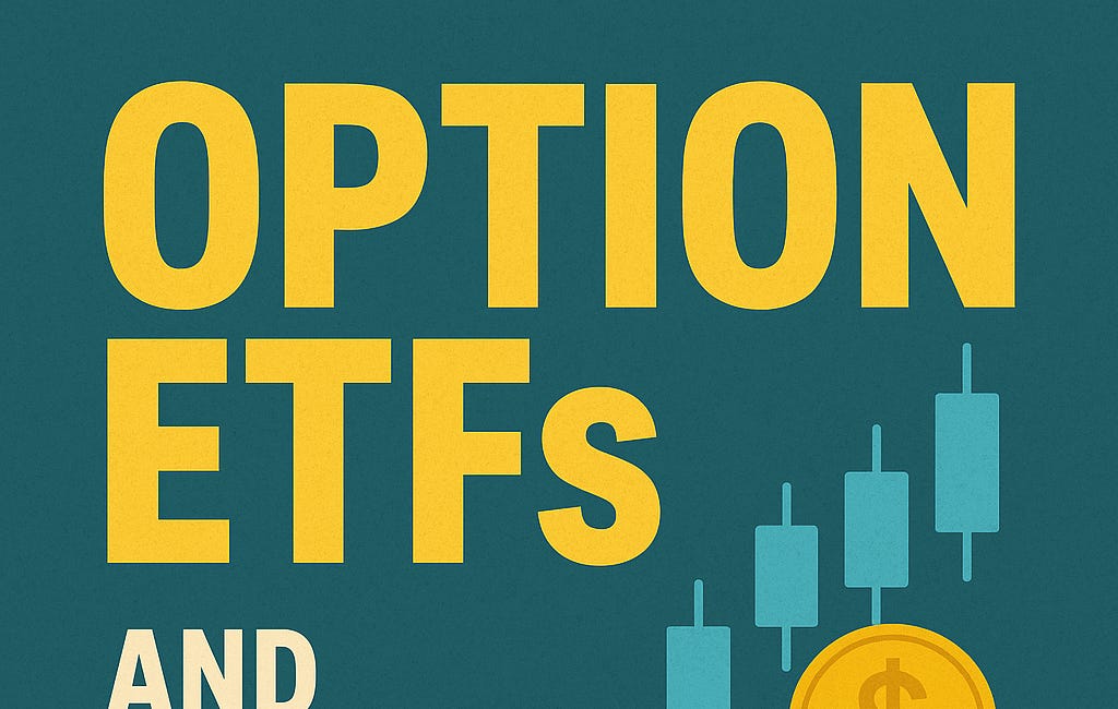 Highest Quality Option ETFs You Can Use To Build Passive Income Forever