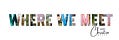 Where We Meet