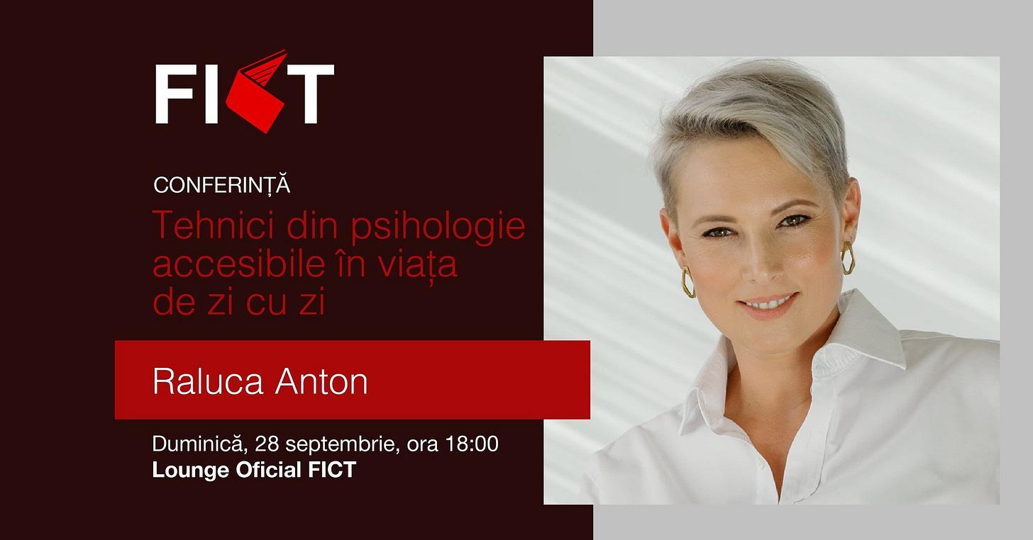 May be an image of 1 person and text that says "FICT FI CONFERINȚĂ Tehnici din psihologie accesibile in viața de dezicuzi Raluca Raluca Anton Duminică, 28 septembrie, ora 18:00 Lounge Oficial FICT"