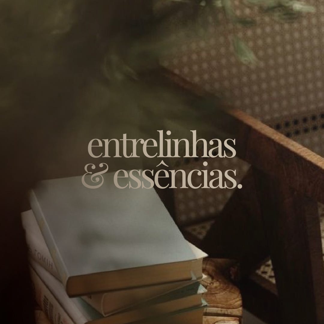 entrelinhas & essências.