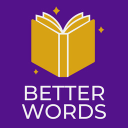 Better Words
