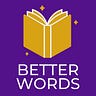 Better Words