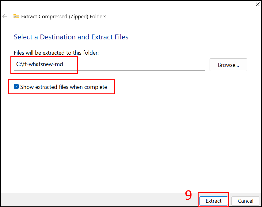 Screenshot of the Windows "Extract Compressed (Zipped) Folders" dialog with three red-outlined annotations: the destination path field showing "C:\ff-whatsnew-md," the checked "Show extracted files when complete" checkbox, and the number 9 highlighting the "Extract" button at the bottom right.