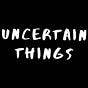 Uncertain Things's avatar