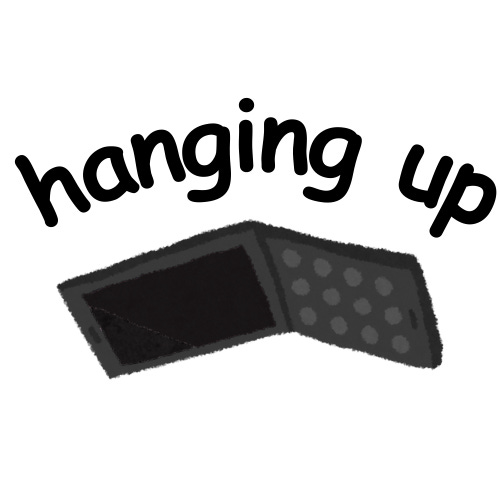 hanging up