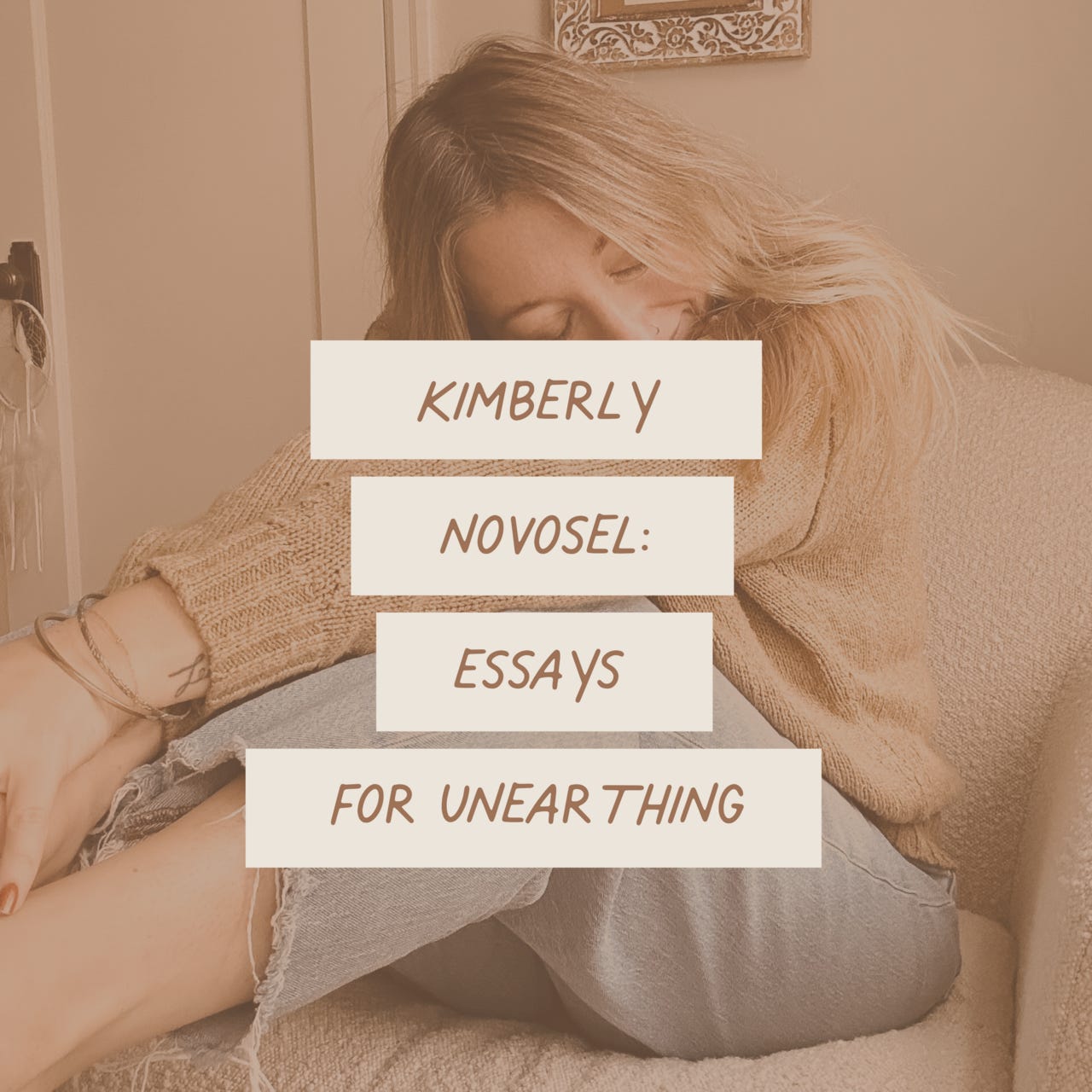 Kimberly Novosel: Essays For Unearthing