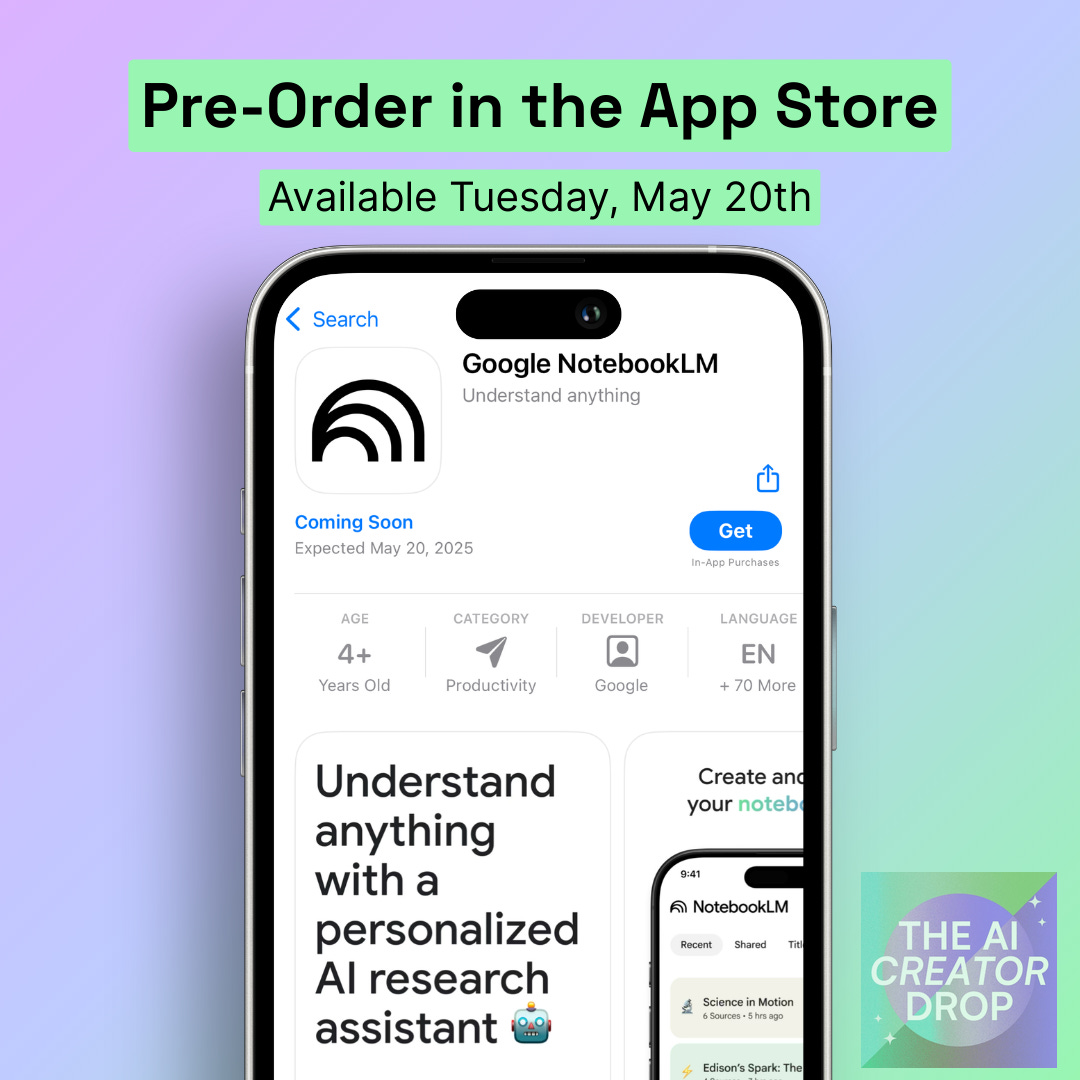 An apple iPhone showing the pre-order page in the app store for NotebookLM. Text on photo reads: Pre-order NotebookLM app in the Apple App Store - Available May 20.
