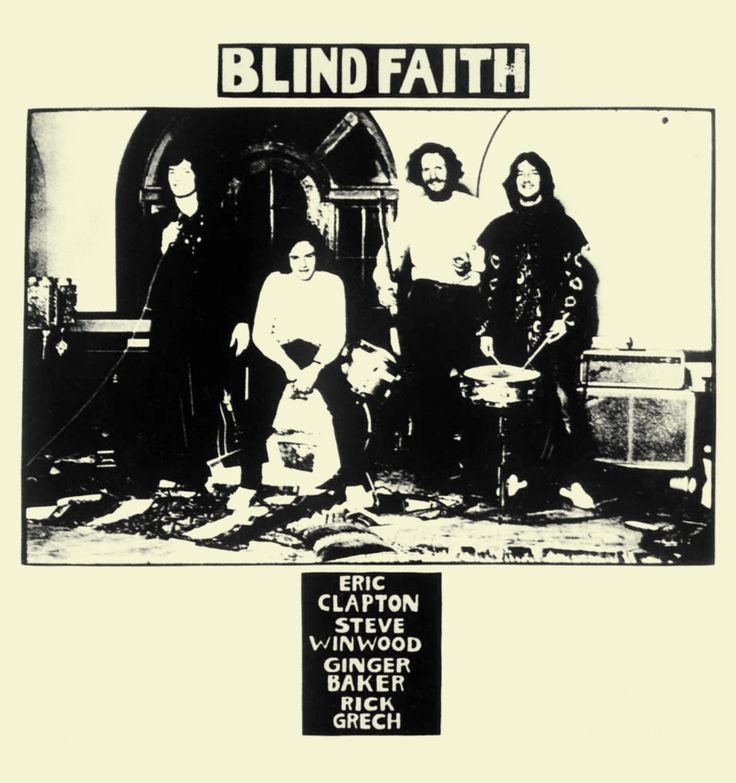 Blind Faith 1969 - | Blind faith, Steve winwood, Eric clapton Blind Faith 1969 - | Blind faith, Steve winwood, Eric clapton