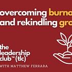 Overcoming Burnout and Rekindling Growth