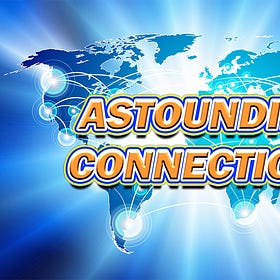 TR 270 - Some ASTOUNDING Connections
