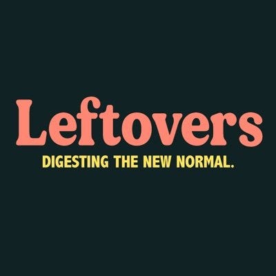 Substack profile picture for @leftovers