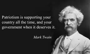 Patriotism is supporting your country ...