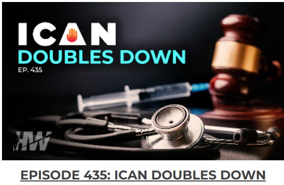 The Highwire: Episode 435: ICAN DOUBLES DOWN