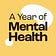 🌻 A Year of Mental Health