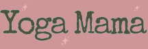 Yoga Mama