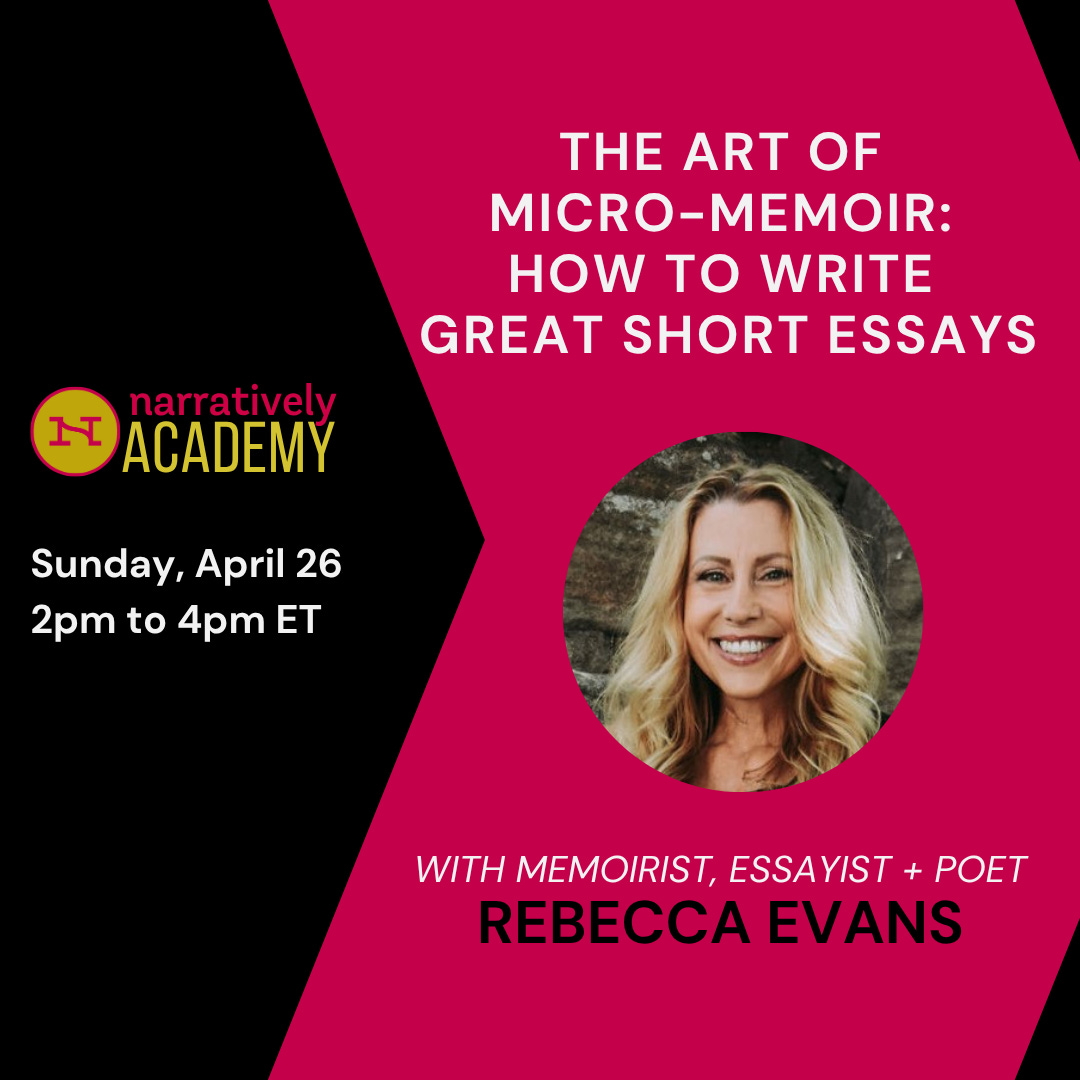 The Art of Micro Memoir: How to Write Great Short Essays