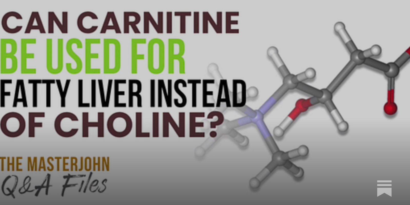 139: Can carnitine be used for fatty liver instead of choline? 139: Can carnitine be used for fatty liver instead of choline?