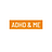ADHD & me