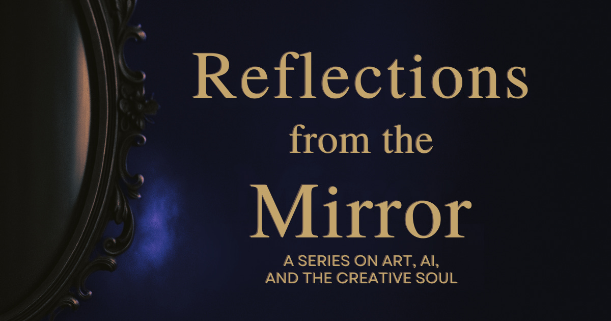 Reflections from the Mirror - shows a mirror and the text