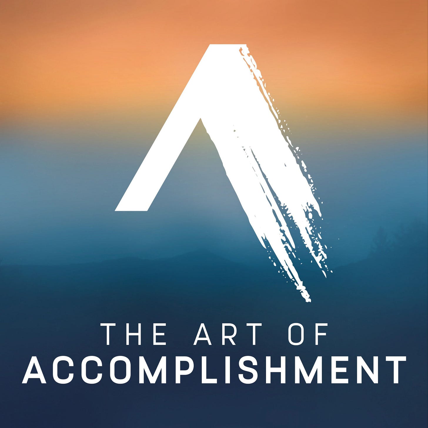 Podcast | Art of Accomplishment