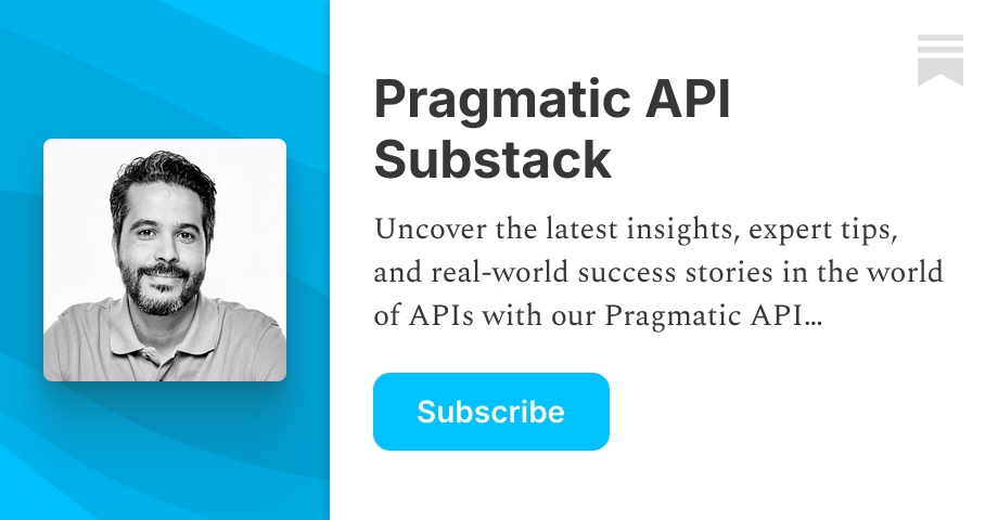 Pragmatic API Substack | Samir AMZANI | Substack