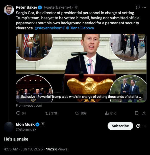 Elon Musk called Trump aide Sergio Gor a “snake” in response to a report that Gor has not yet been fully vetted, despite being in charge of vetting members of Trump’s team. / Elon Musk/X