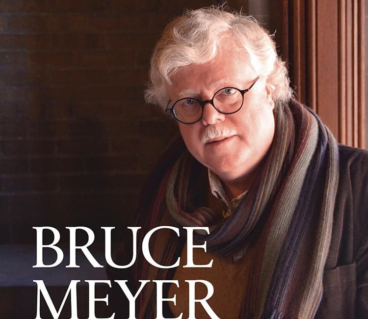 Bruce Meyer: Essays on His Works Edited by Ben Berman Ghan