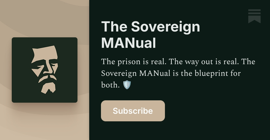 The Sovereign MANual | Substack