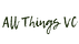 All Things VC