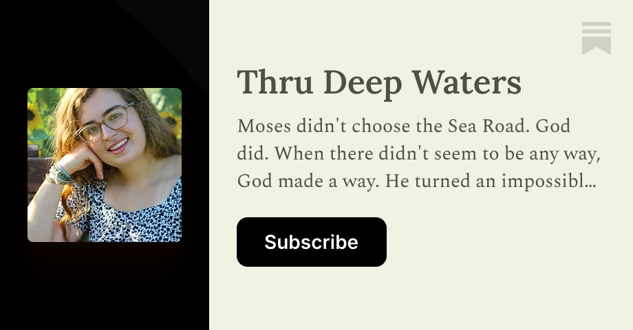 Thru Deep Waters | Anna East | Substack