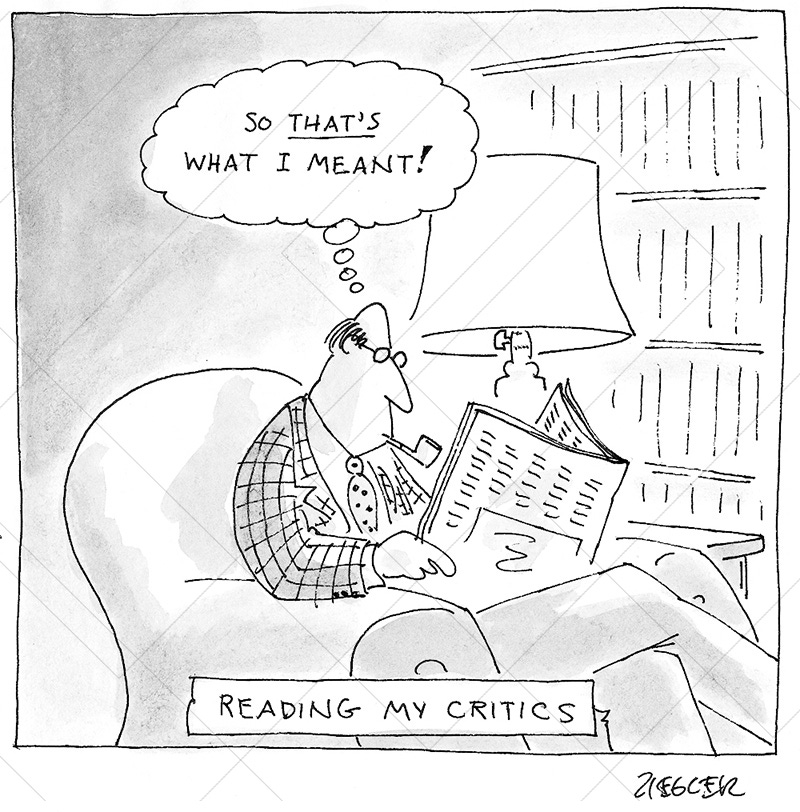 Reading My Critics - JACK ZIEGLER - New Yorker Cartoonist Reading My Critics - JACK ZIEGLER - New Yorker Cartoonist
