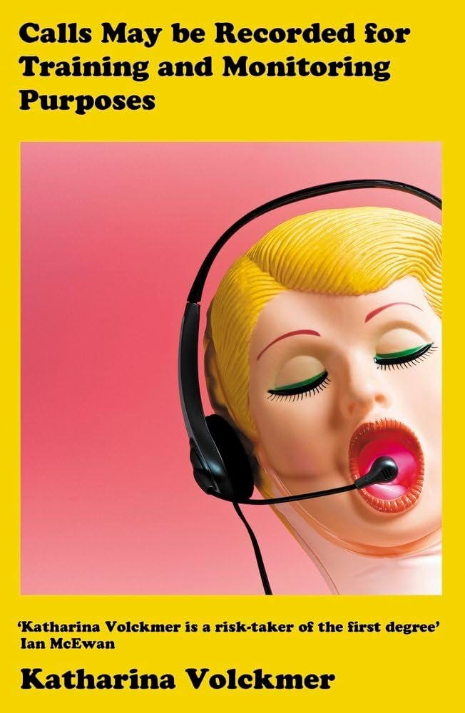 Calls May Be Recorded for Training and Monitoring Purposes: Volckmer,  Katharina: 9781911648895: Amazon.com: Books