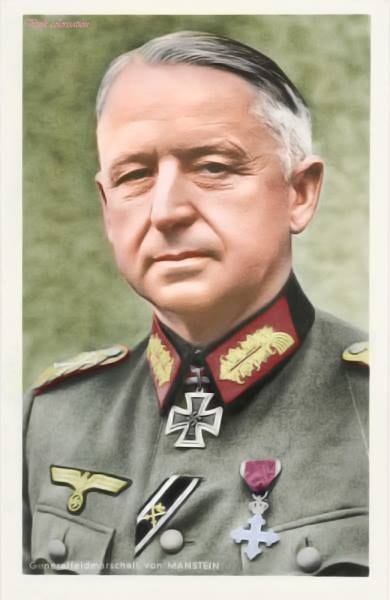The Legendary General von Manstein: He Fought To Defend Germany & Europe From Soviet Communism Enslavement