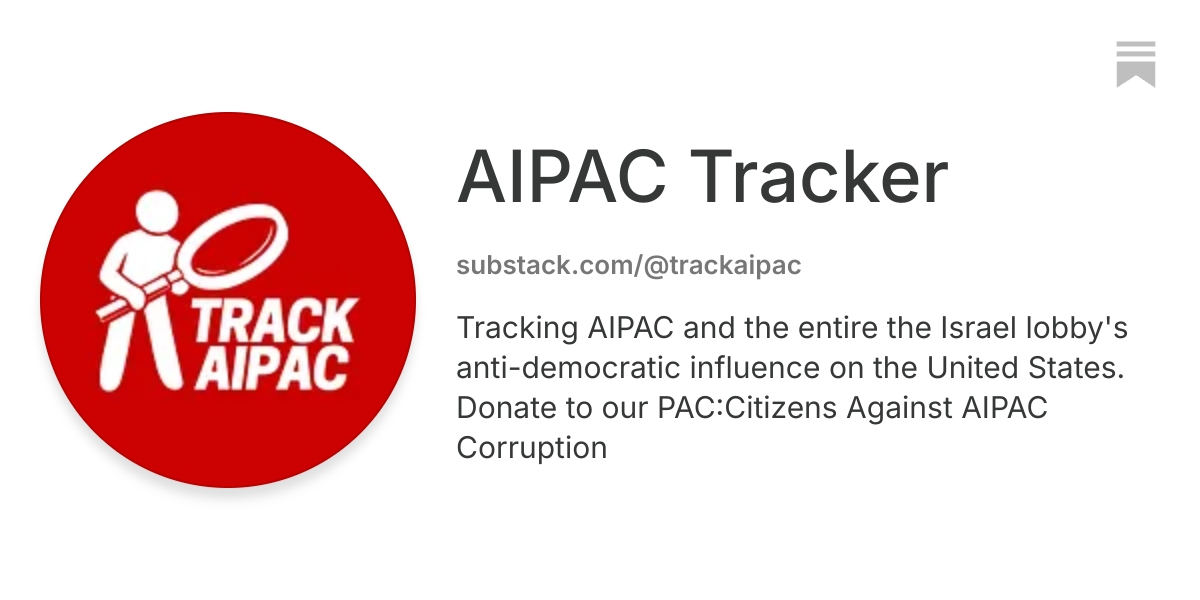 AIPAC Tracker | Substack