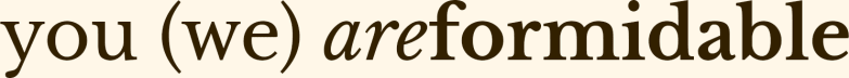 areformidable