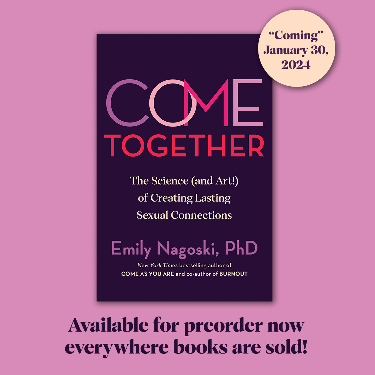 Come Together: The Science (and Art!) of Creating Lasting Sexual Connections