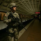 Armed Troops in the Metro: D.C. Enters a Dangerous New Phase