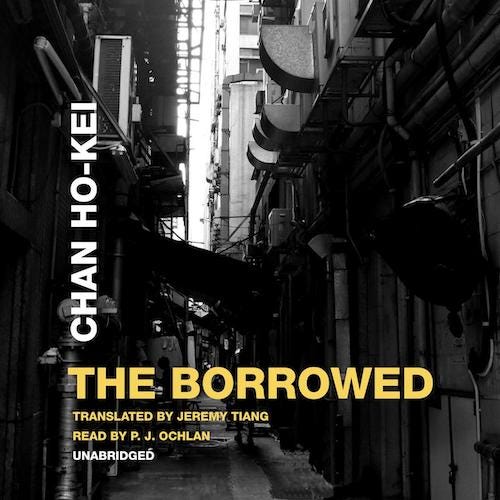cover image The Borrowed by Chan Ho-Kei