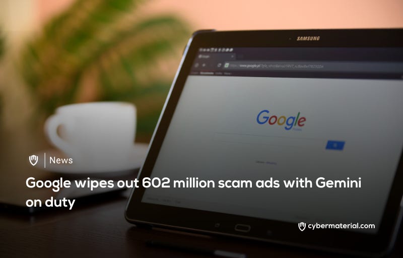 Google Blocks 602 Million Scam Ads