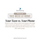 Your Teen vs. Your Phone