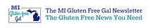 MI Gluten Free Gal Newsletter