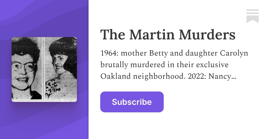 The Martin Murders | Substack