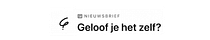 Geloof je het zelf?