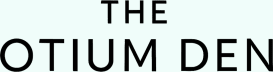 The Otium Den