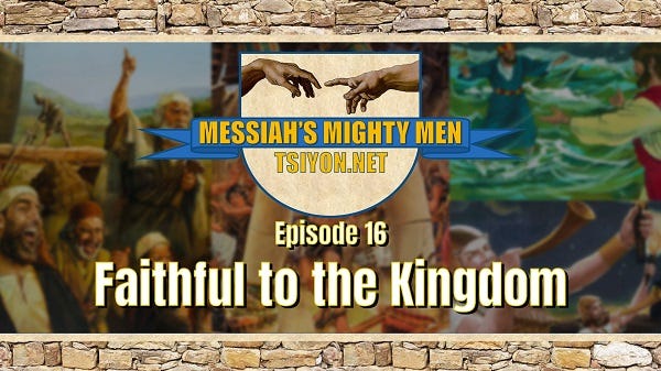 Messiah's Mighty Men Episode 16